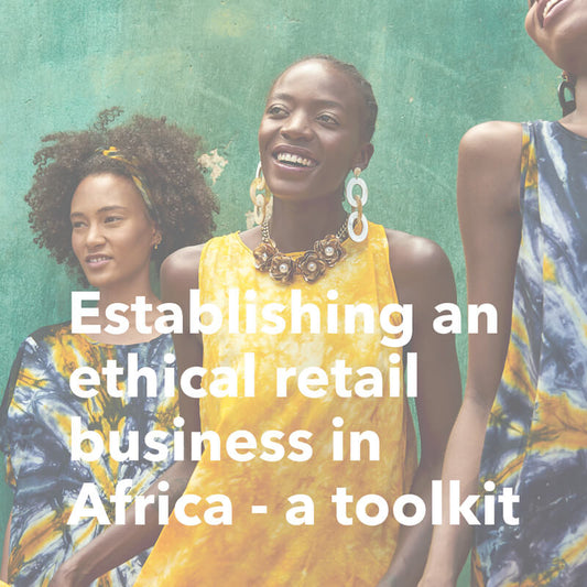 Establishing an Ethical Retail Business in Africa